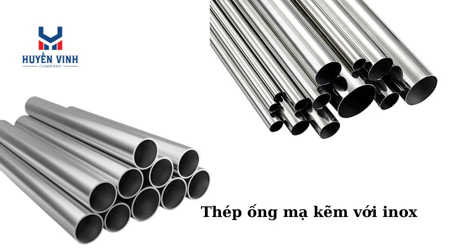 thép ống mạ kẽm với inox